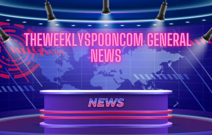 General News TheWeeklySpoonCom